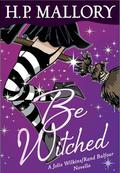 Be Witched by H.P. Mallory