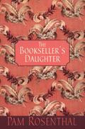 The Bookseller's Daughter by Pam Rosenthal