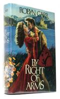 By Right of Arms by Robyn Carr