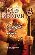A Fragile Trust (Warriors Of The Dragon Banner #1) by Helen Kirkman