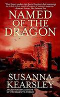 Named of the Dragon by Susanna Kearsley
