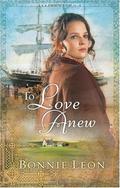 To Love Anew (Sydney Cove #1) by Bonnie Leon
