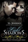 Light Shadows by S.L. Jennings