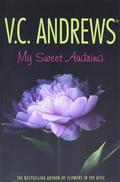 My Sweet Audrina by The Real Virginia Andrews