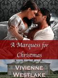 A Marquess for Christmas (A Marquess for Christmas #1) by Vivienne Westlake