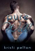 Pure Will by Kristi Pelton