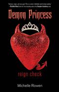 Reign Check by Michelle Rowen