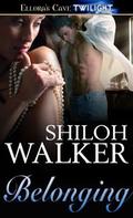 Belonging (The Hunters ) by Shiloh Walker