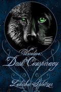 Dusk Conspiracy (Werelove #1) by Lakisha Spletzer