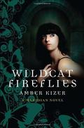 Wildcat Fireflies (Fenestra #2) by Amber Kizer