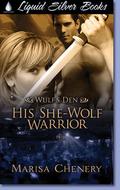 His She-Wolf Warrior by Marisa Chenery