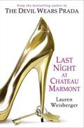 Last Night at Chateau Marmont by Lauren Weisberger
