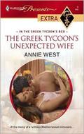 The Greek Tycoon's Unexpected Wife  (In the Greek Tycoon's Bed) by Annie West