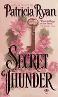 Secret Thunder by Patricia Ryan