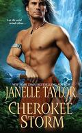 Cherokee Storm by Janelle Taylor