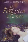 The Forgotten Ones (The Danaan Trilogy #1) by Laura Howard