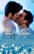 His For The Holidays by Josh Lanyon, L.B. Gregg