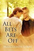 All Bets Are Off (Mountain Boys #1) by Marguerite Labbe