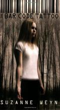The Bar Code Tattoo (Bar Code #1) by Suzanne Weyn