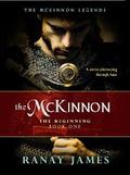 The Beginning (The McKinnon Legends #1) by Ranay James