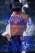 Her Fated Cowboy by Donna Michaels