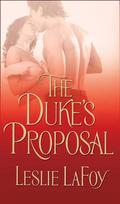 The Duke's Proposal (The Turnbridge Sisters #3) by Leslie LaFoy