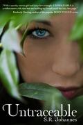 Untraceable by S.R. Johannes