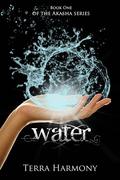 Water (Akasha #1) by Terra Harmony