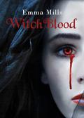 Witchblood (Witchblood #1) by Emma Mills