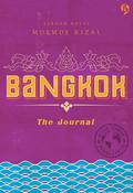 Bangkok: The Journal (Setiap Tempat Punya Cerita #3) by Moemoe Rizal