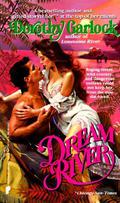 Dream River by Dorothy Garlock