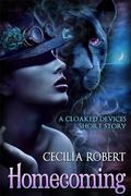 Homecoming (Cloaked Devices #0.5) by Cecilia Robert