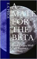 A Mate for the Beta by E.A. Price