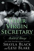 Their Virgin Secretary by Shayla Black, Lexi Blake