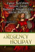 A Regency Holiday by Allison Lane