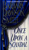 Once Upon A Scandal by Barbara Dawson Smith