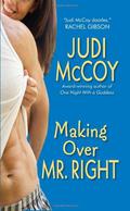 Making Over Mr. Right (Goddess #3) by Judi McCoy