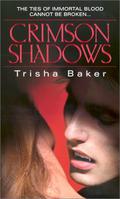 Crimson Shadows by Trisha Baker
