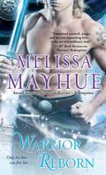 Warrior Reborn (Warrior #2) by Melissa Mayhue