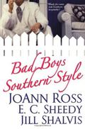 Bad Boys Southern Style by JoAnn Ross, Jill Shalvis
