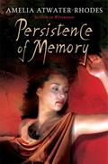 Persistence of Memory (Den of Shadows #5) by Amelia Atwater-Rhodes