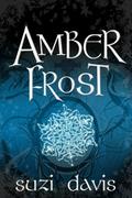 Amber Frost (The Lost Magic #1) by Suzi Davis