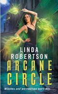 Arcane Circle (Persephone Alcmedi #4) by Linda Robertson