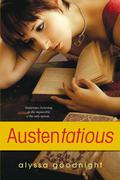 Austentatious (Jane Austen's Diary) by Alyssa Goodnight