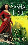 In a Wild Wood (Wild #2) by Sasha Lord