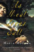 As Meat Loves Salt by Maria McCann