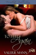 To Feel Again (1Night Stand #1) by Valerie Mann