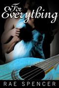 For Everything by Rae Spencer