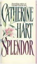 Splendor by Catherine Hart