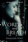 Word and Breath by Susannah Noel